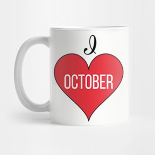 I lOVE October Mug